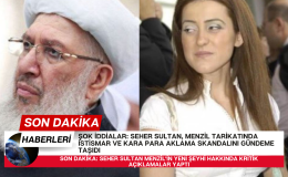 Menzi Tarikanın Kara Para Aklama Olaylarını Örtbas Etmesi Seher Sultan’dan Şok Açıklamalar!